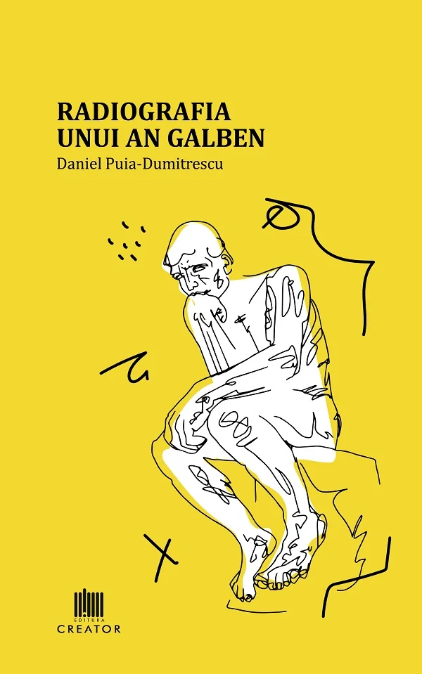 Radiografia unui an galben - Daniel Puia-Dumitrescu