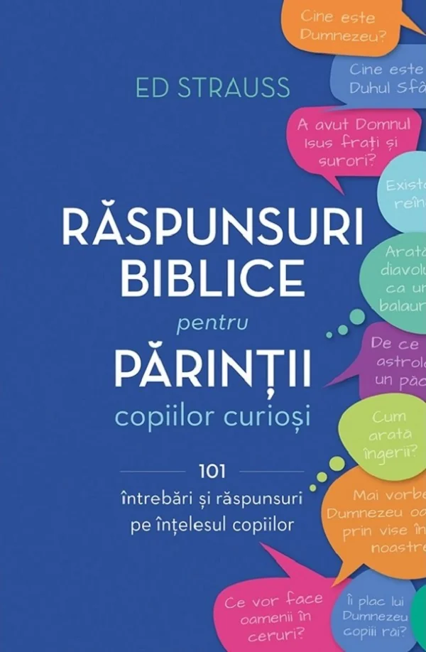 Raspunsuri biblice pentru parintii copiilor curiosi