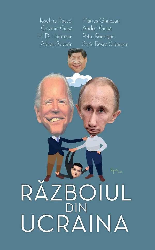 Razboiul din Ucraina - Iosefina Pascal, Cozmin Gusa, H.D Hartmann, Adrian Severin, Marius Ghilezan, Andrei Gusa, Petru Romosan, Sorin Rosca Stanescu