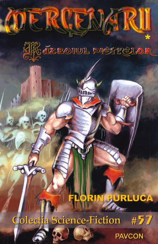 Razboiul pietrelor. Seria Mercenarii. Vol.1
