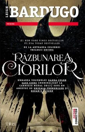 Razbunarea ciorilor. Seria Banda celor sase ciori. Vol.2