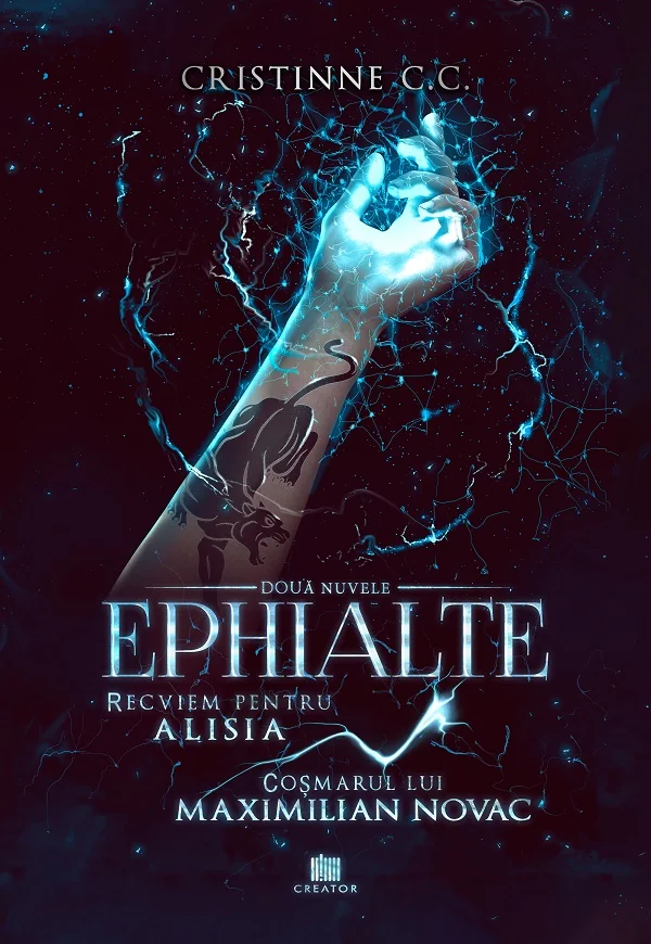 Recviem pentru Alisia & Cosmarul lui Maximilian Novac. Seria Ephialte - Cristinne C.C.