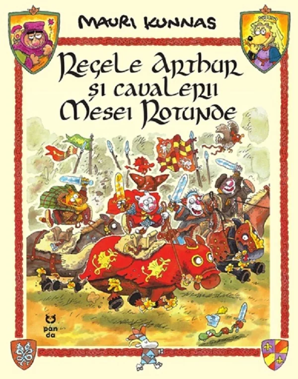 Regele Arthur si cavalerii Mesei Rotunde - Mauri Kunnas, Tarja Kunnas