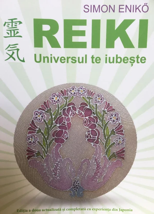 Reiki. Universul te iubeste Ed.2