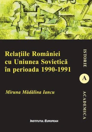Relatiile Romaniei cu Uniunea Sovietica in perioada 1990-1991