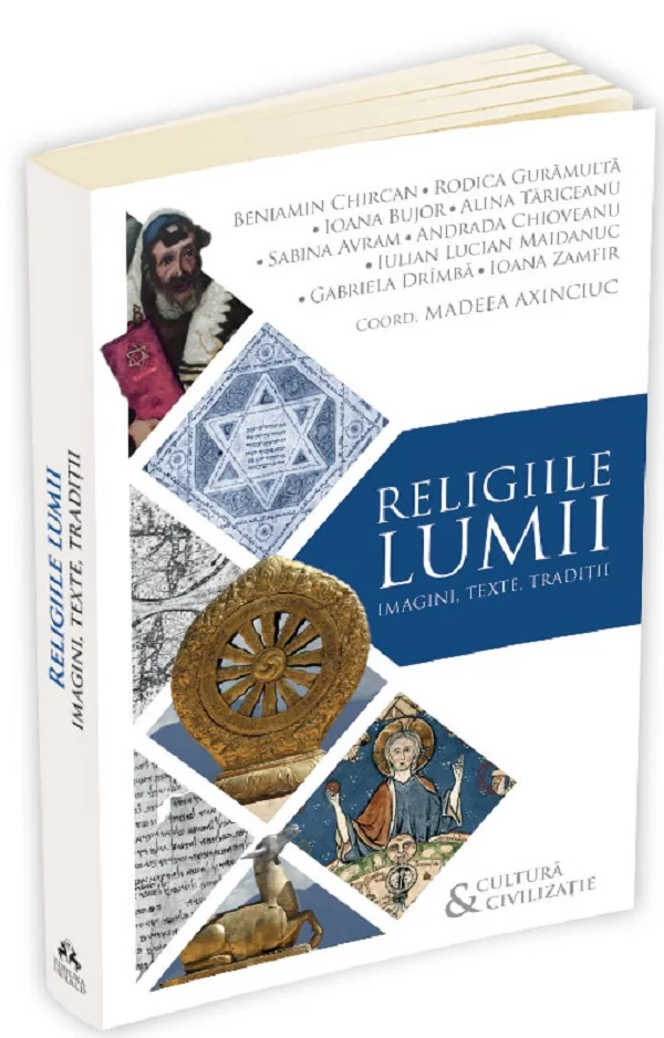 Religiile lumii. Imagini, texte, traditii