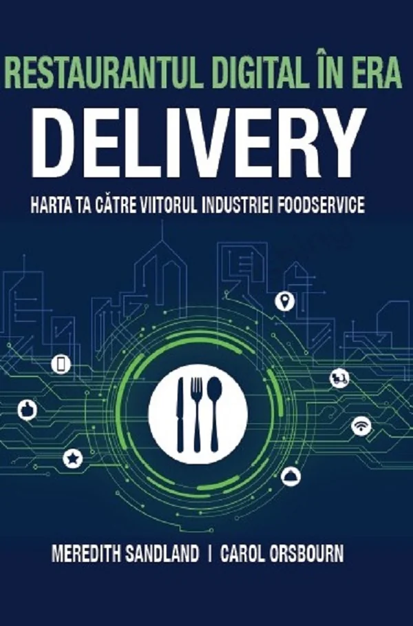 Restaurantul digital in era delivery