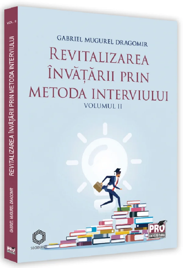 Revitalizarea invatarii prin metoda interviului Vol.2