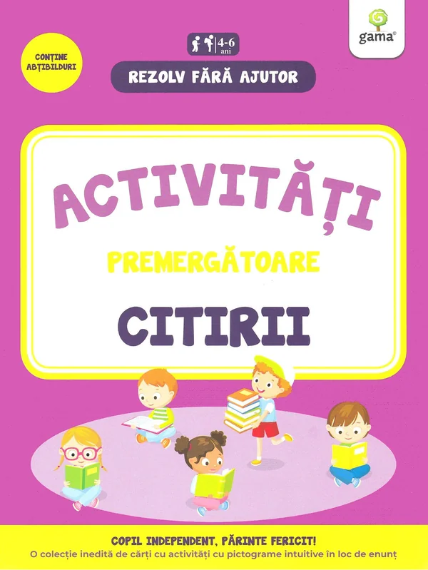 Rezolv fara ajutor: Activitati premergatoare citirii 4-6 ani