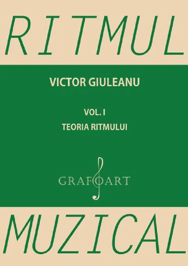 Ritmul muzical vol.1: Teoria ritmului