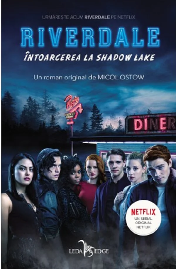 Riverdale. Intoarcerea la Shadow Lake