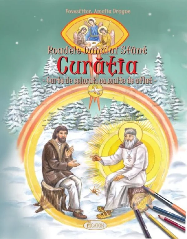 Roadele Duhului Sfant Vol.1: Curatia