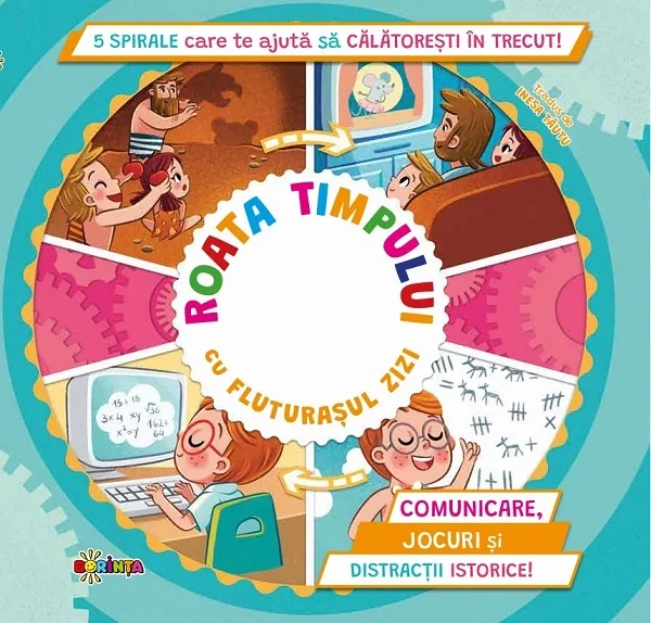 Roata timpului cu fluturasul Zizi. 5 spirale care te ajuta sa celatoresti in trecut! - Paolo Mancini, Luca de Leone