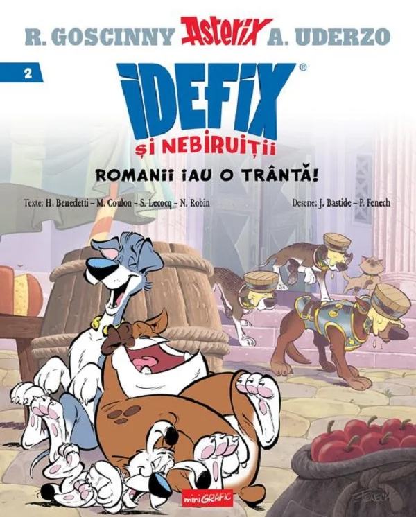 Romanii iau o tranta! Seria Idefix si nebiruitii Vol.2