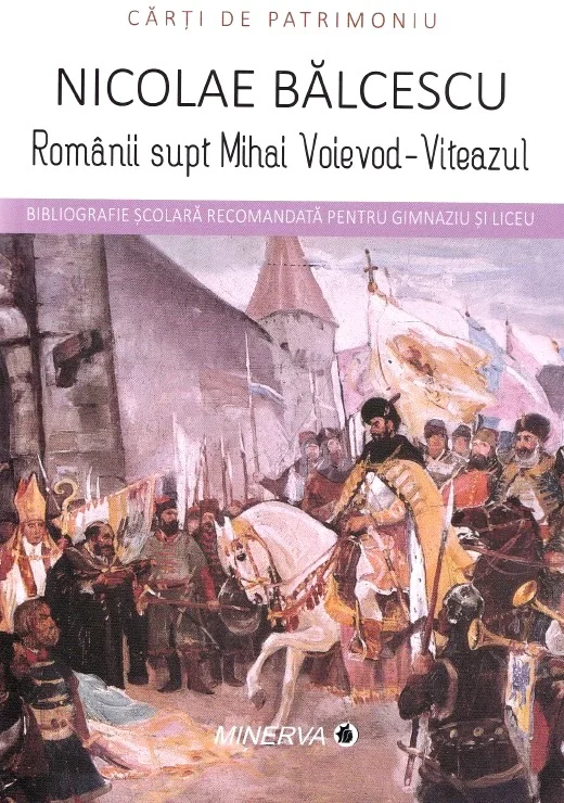 Romanii supt Mihai Voievod-Viteazul