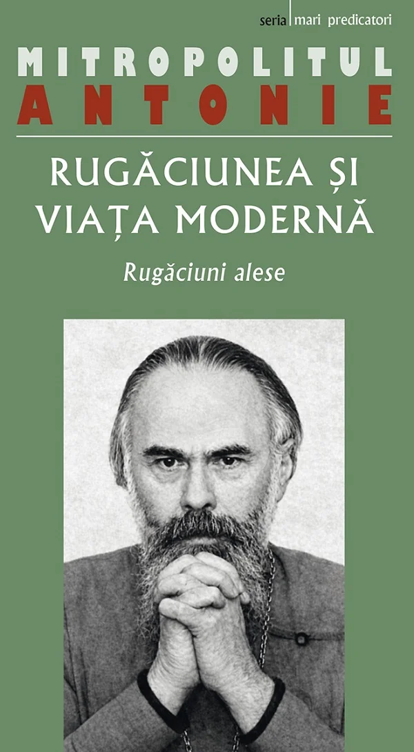 Rugaciunea si viata moderna