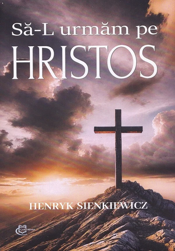 Sa-L urmam pe Hristos