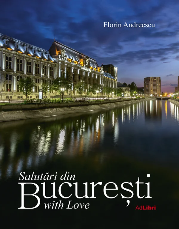 Salutari din Bucuresti with Love