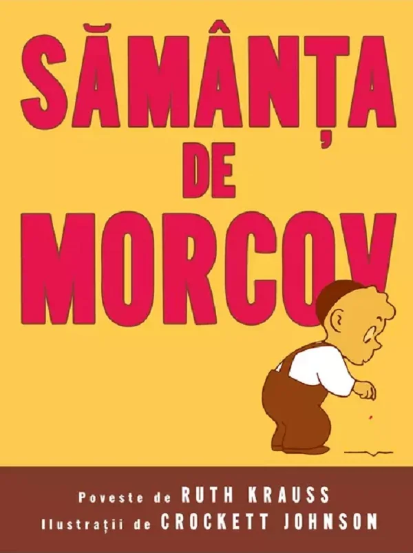 Samanta de morcov - Ruth Krauss, Crockett Johnson