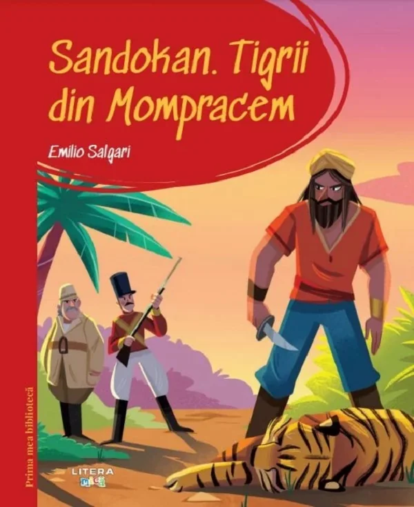 Sandokan. Tigrii din Mompracem. Prima mea biblioteca