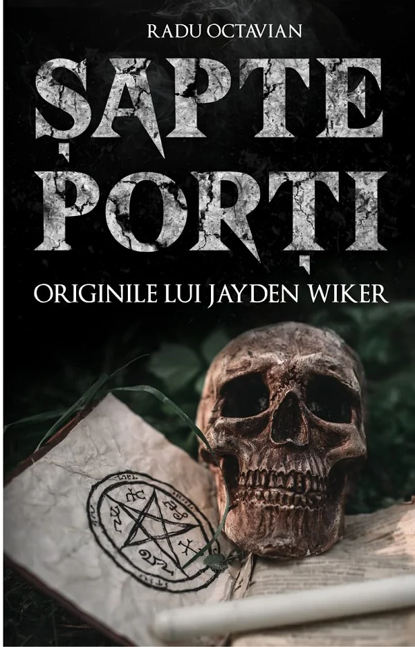 Sapte porti. Originile lui Jayden Wiker