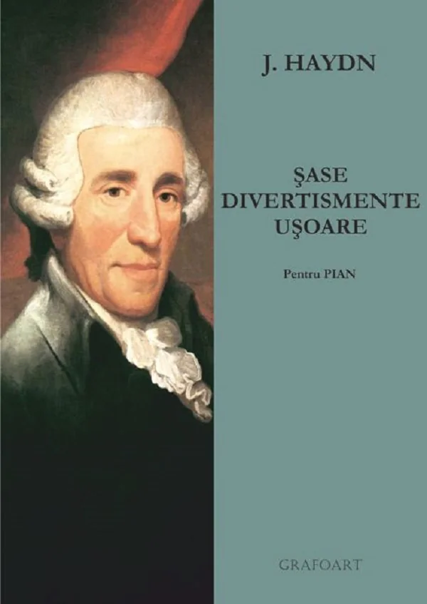 Sase divertismente usoare pentru pian - J. Haydn