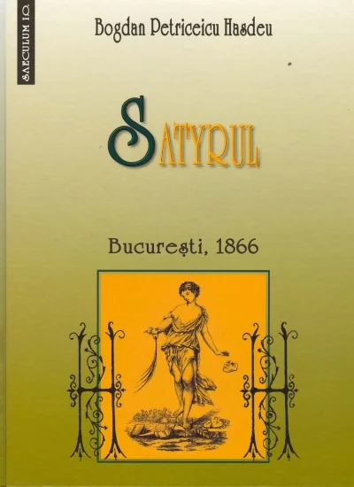Satyrul - Bogdan Petriceicu Hasdeu
