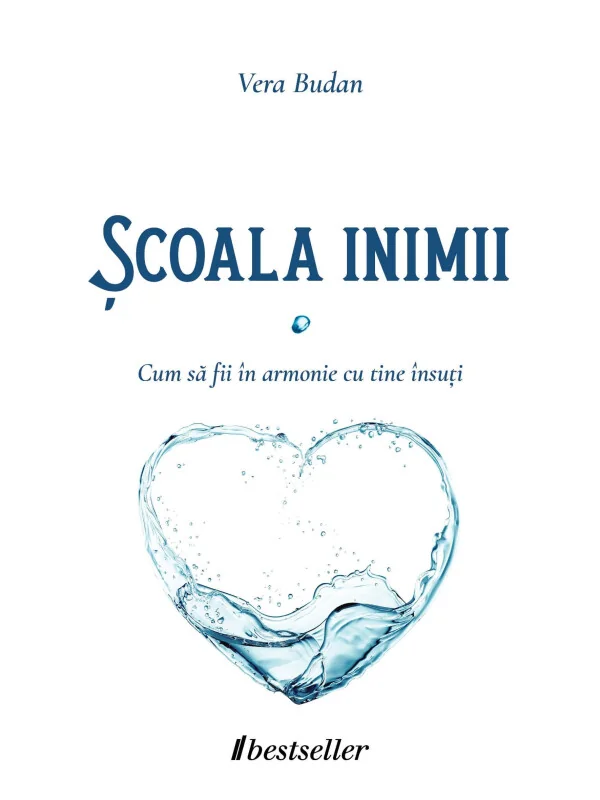 Scoala inimii. Cum sa fii in armonie cu tine insuti