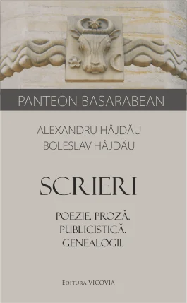Scrieri. Poezie. Proza. Publicistica. Genealogii