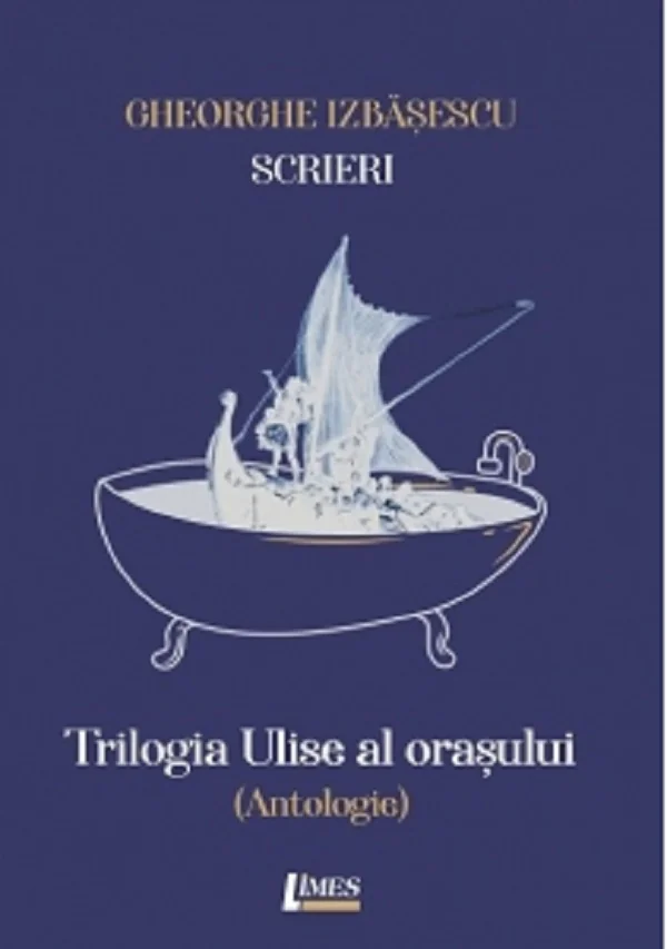 Scrieri Vol.1: Trilogia Ulise al orasului