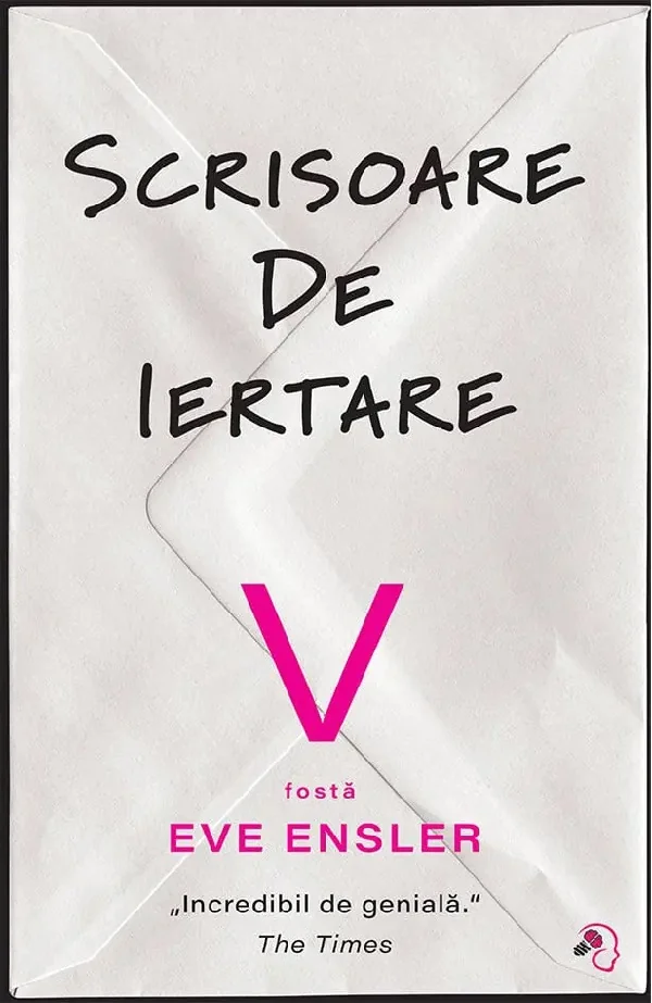 Scrisoare de iertare - V (fosta Eve Ensler)