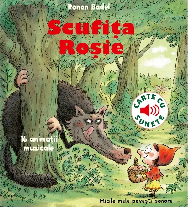 Scufita Rosie. Carte cu sunete