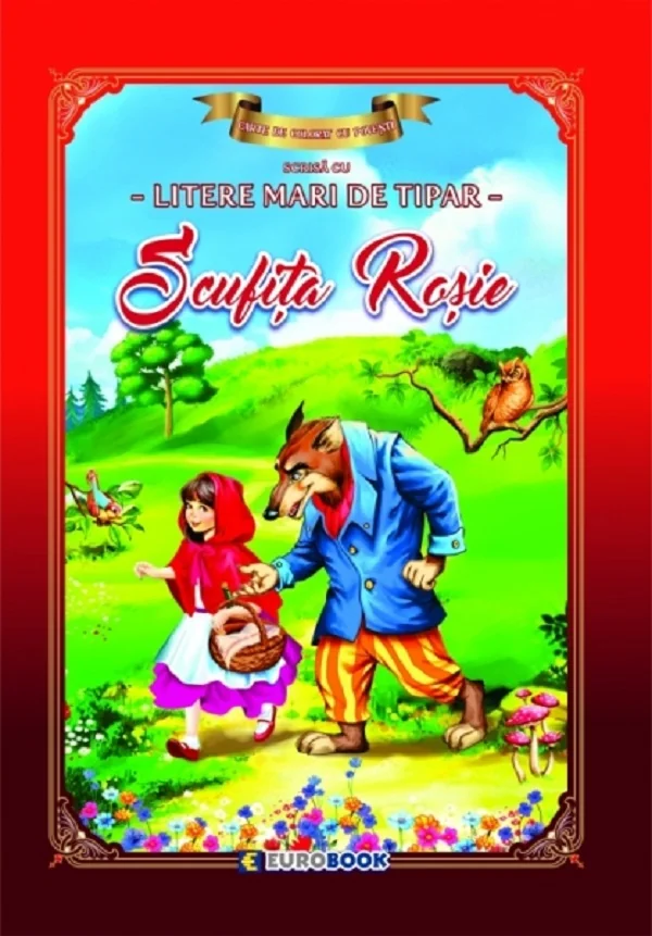 Scufita Rosie. Carte de colorat cu povesti scrisa cu litere mari de tipar