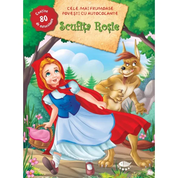 Scufita Rosie - Cele mai frumoase povesti cu autocolante