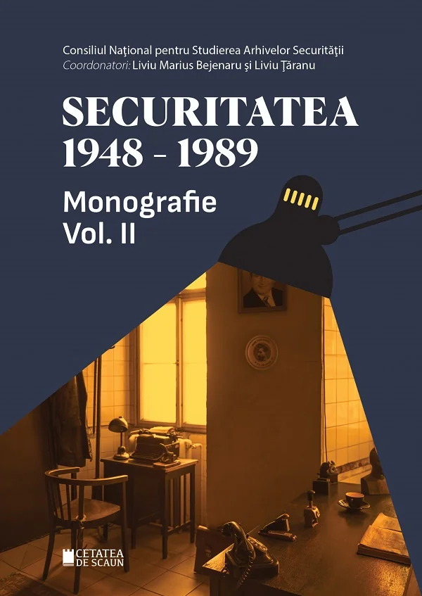 Securitatea 1948-1989 Vol.2