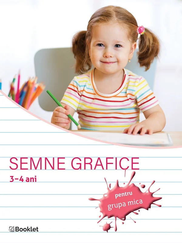Semne grafice pentru grupa mica 3-4 ani - Caiet de lucru