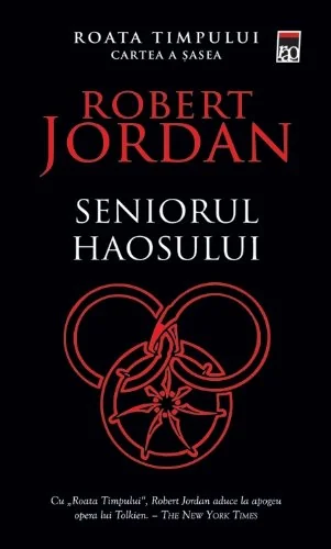Seniorul haosului. Seria Roata timpului Vol.6