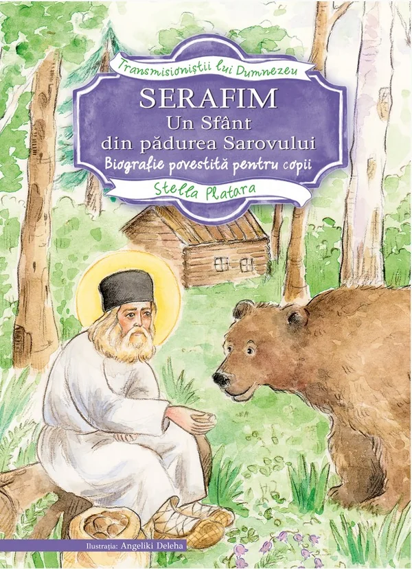 Serafim, un sfant din padurea sarovului