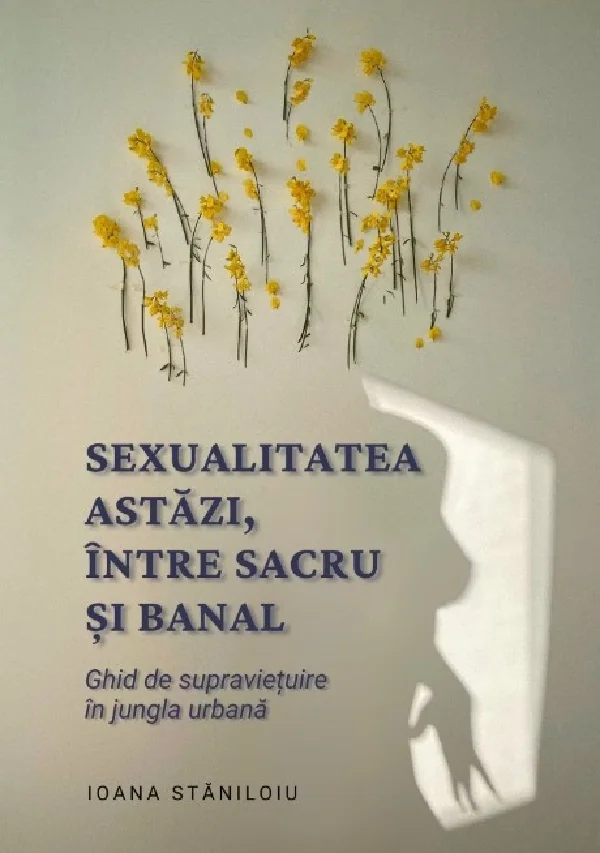 Sexualitatea astazi, intre sacru si banal
