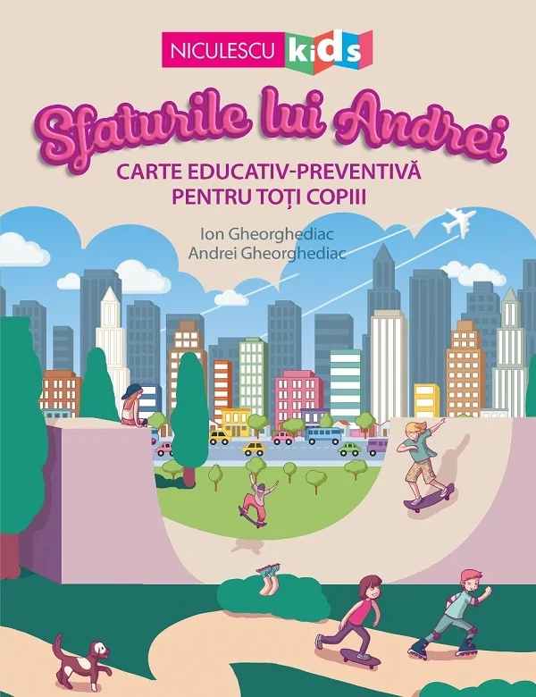 Sfaturile lui Andrei - Ion Gheorghediac, Andrei Gheorghediac