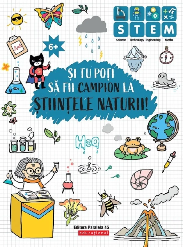 Si tu poti sa fii campion la Stiintele naturii! 6 ani+