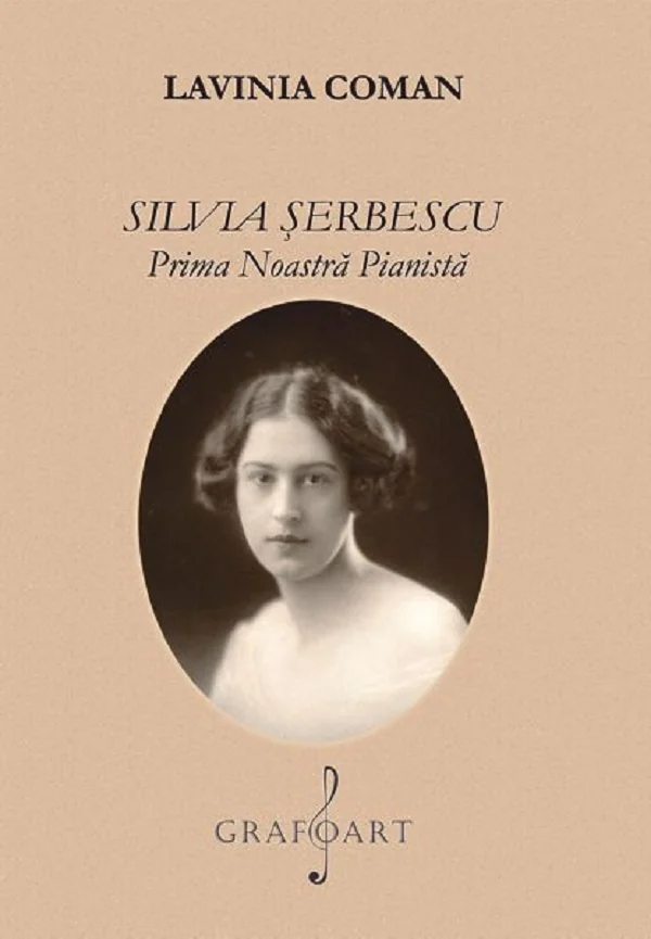 Silvia Serbescu, prima noastra pianista