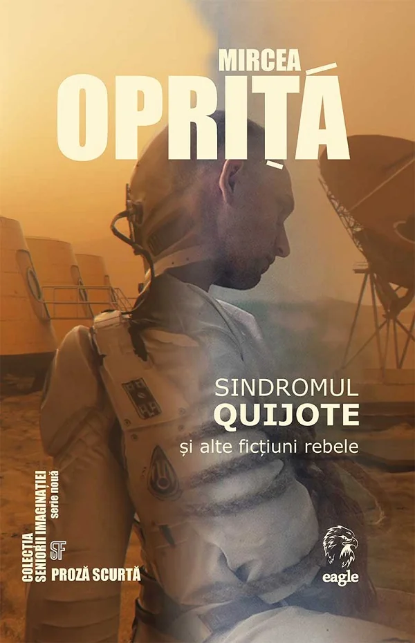 Sindromul Quijote si alte fictiuni rebele