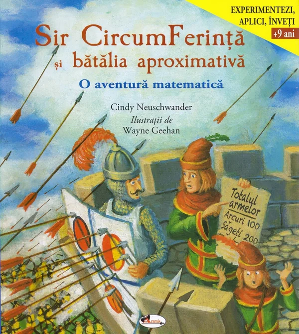 Sir CircumFerinta si batalia aproximativa. O aventura matematica