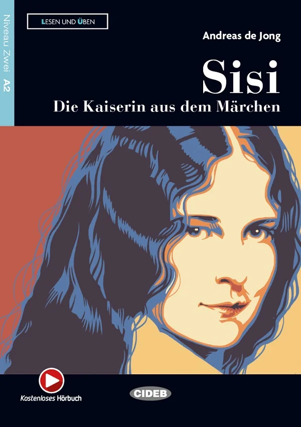 Sisi. Die Kaiserin aus dem Marchen