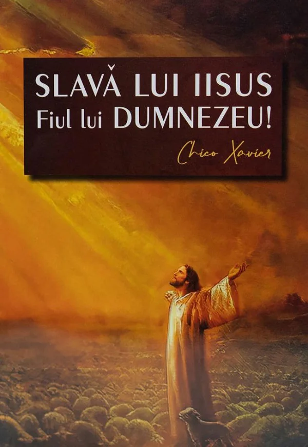Slava lui Iisus, Fiul lui Dumnezeu!