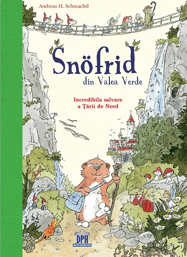 Snofrid din Valea Verde. Incredibila salvare a Tarii de Nord Vol.1