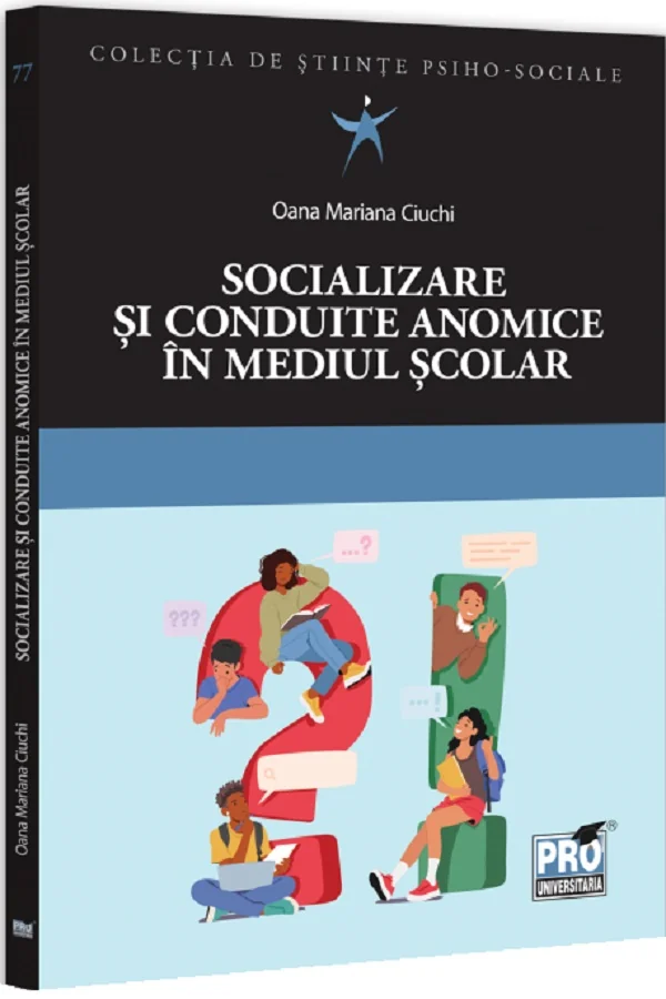 Socializare si conduite anomice in mediul scolar