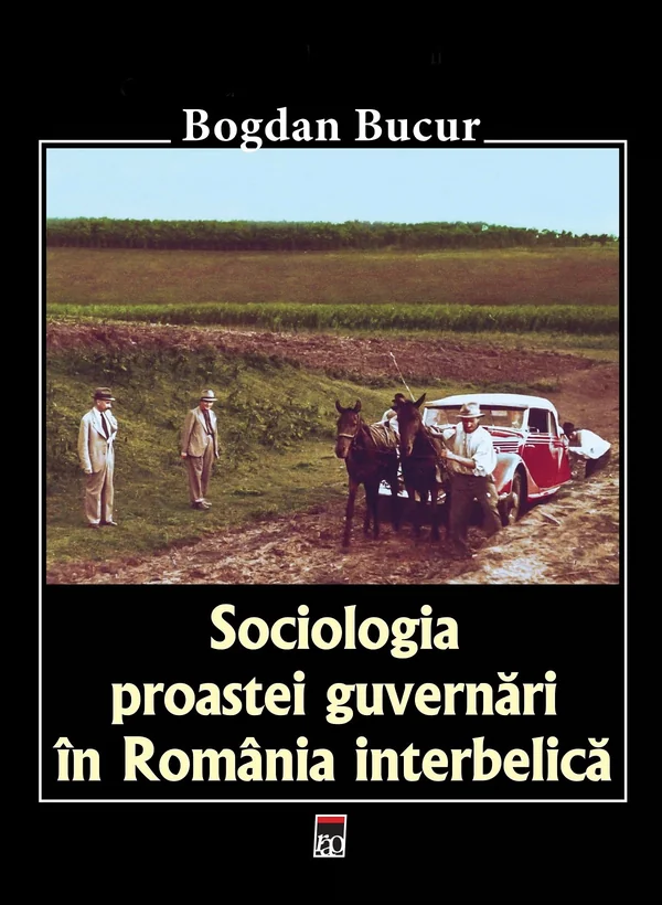 Sociologia proastei guvernari in Romania interbelica