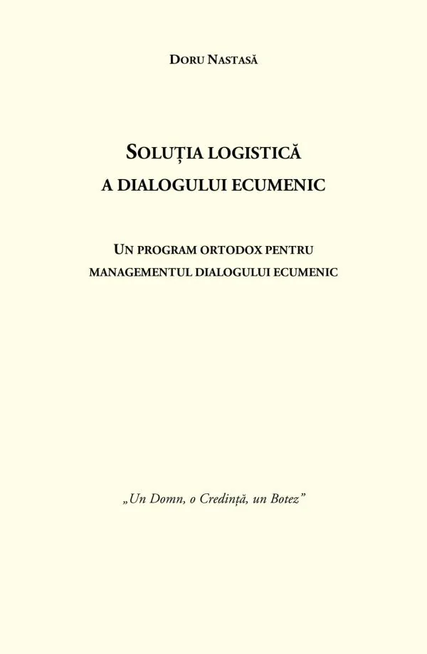 Solutia logistica a dialogului ecumenic